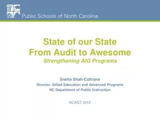 State of our State From Audit to Awesome Strengthening AIG Programs