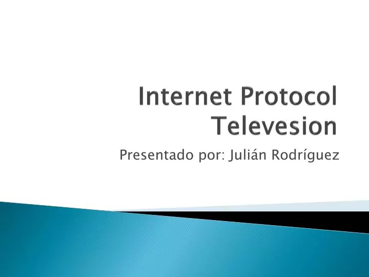 internet protocol televesion