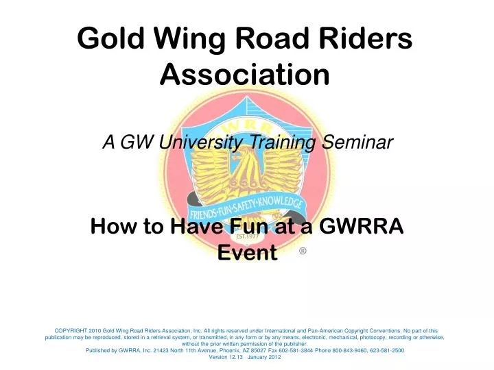 how to have fun at a gwrra event