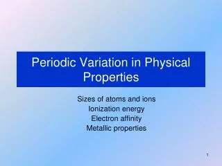 Periodic Variation in Physical Properties