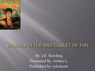 Harry Potter and Goblet of Fire