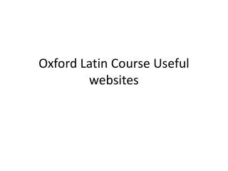 Oxford Latin Course Useful websites