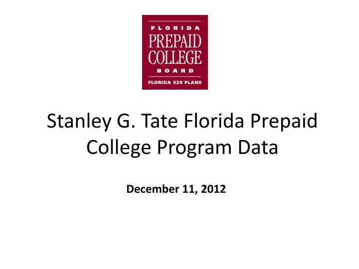 stanley g tate florida prepaid college program data