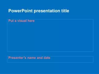 PowerPoint presentation title
