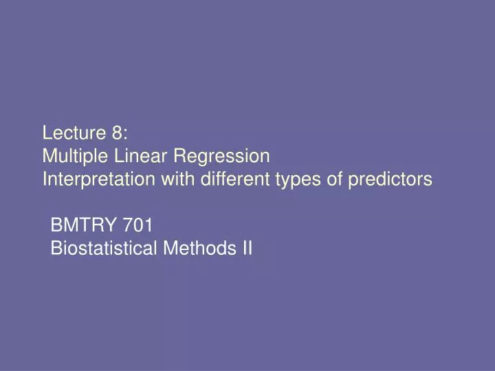 lecture 8 multiple linear regression interpretation with different types of predictors