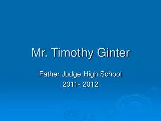 Mr. Timothy Ginter