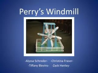 Perry’s Windmill