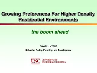 Growing Preferences For Higher Density Residential Environments