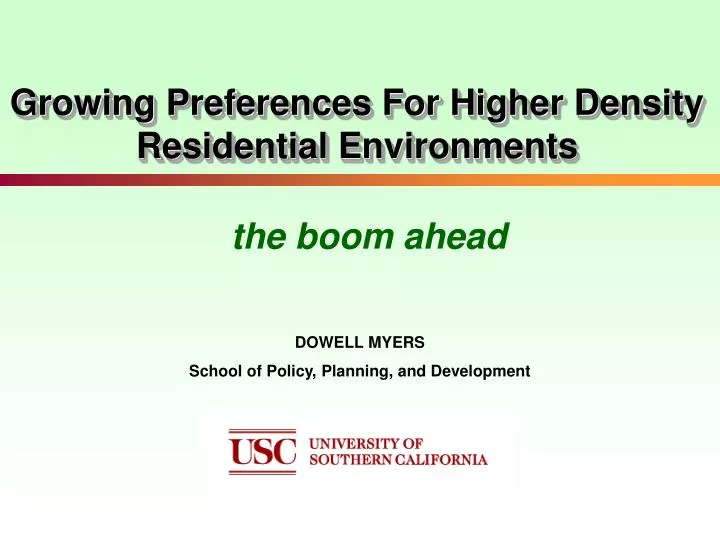 growing preferences for higher density residential environments