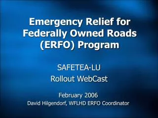 Emergency Relief for Federally Owned Roads (ERFO) Program