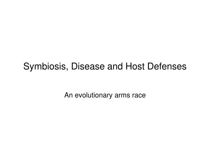 symbiosis disease and host defenses