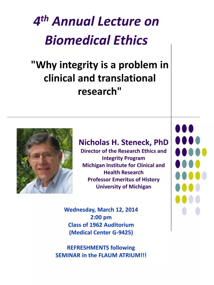 4 th annual lecture on biomedical ethics