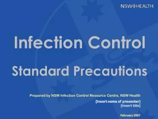 Prepared by NSW Infection Control Resource Centre, NSW Health