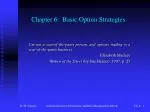 Chapter 6: Basic Option Strategies - slide 1