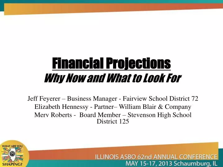 financial projections why now and what to look for