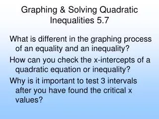 Graphing &amp; Solving Quadratic Inequalities 5.7