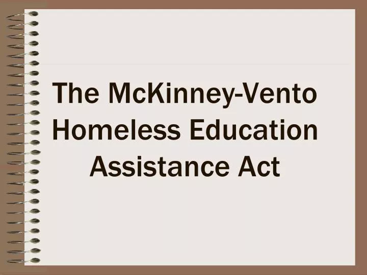 the mckinney vento homeless education assistance act