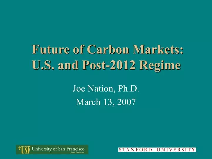 future of carbon markets u s and post 2012 regime