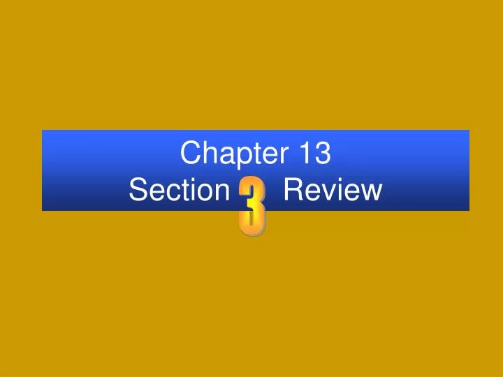 chapter 13 section review