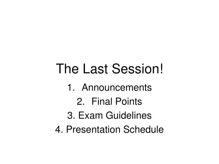 the last session