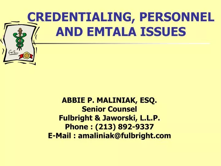 credentialing personnel and emtala issues