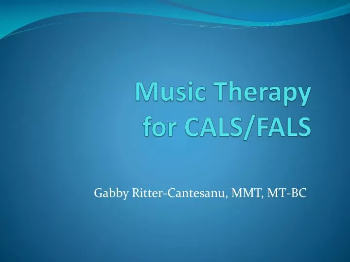 music therapy for cals fals