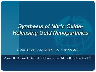Synthesis of Nitric Oxide-Releasing Gold Nanoparticles