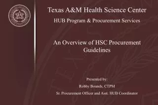 Texas A&amp;M Health Science Center HUB Program &amp; Procurement Services