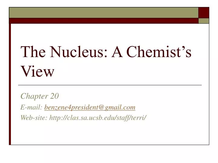 the nucleus a chemist s view