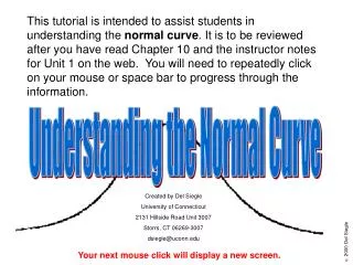 Created by Del Siegle University of Connecticut 2131 Hillside Road Unit 3007 Storrs, CT 06269-3007