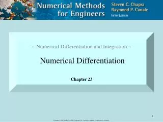 ~ Numerical Differentiation and Integration ~ Numerical Differentiation Chapter 23