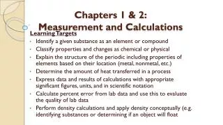 Chapters 1 &amp; 2: Measurement and Calculations