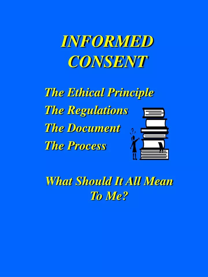 informed consent