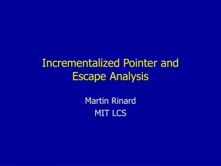 Incrementalized Pointer and Escape Analysis