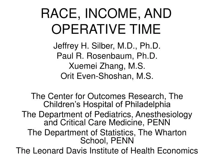 race income and operative time