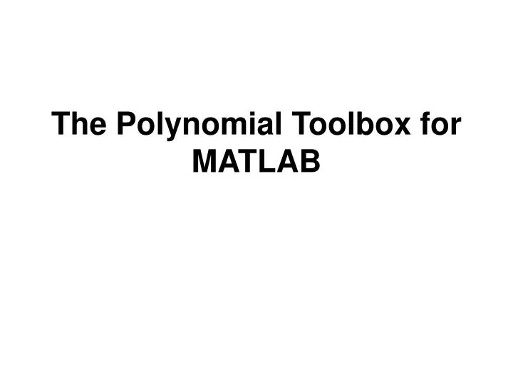 the polynomial toolbox for matlab