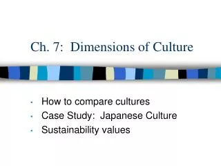 Ch. 7: Dimensions of Culture