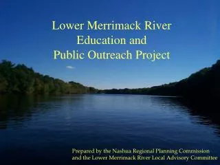 Lower Merrimack River Education and Public Outreach Project