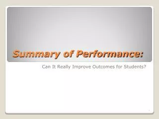 Summary of Performance: