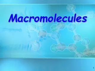 Macromolecules