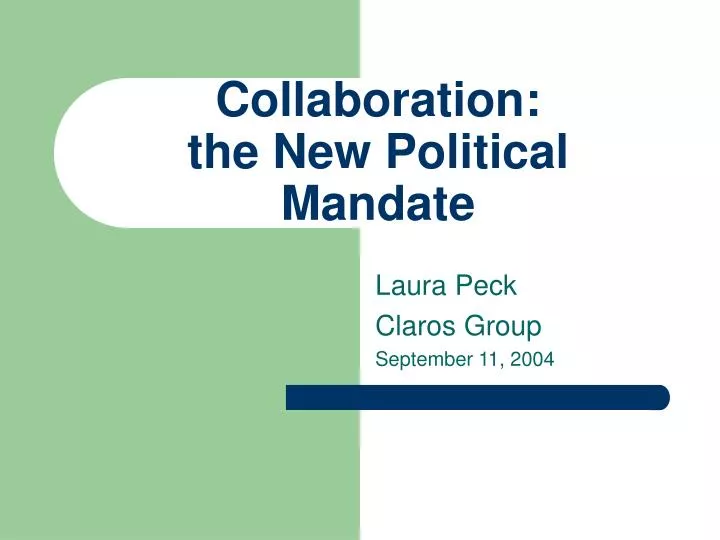 collaboration the new political mandate