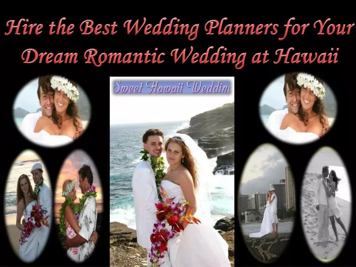 hire the best wedding planners for your dream romantic wedding at hawaii