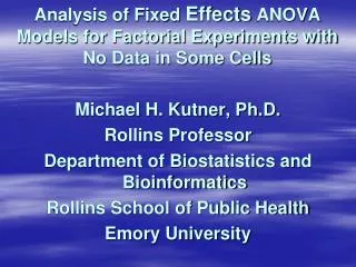 analysis of fixed effects anova models for factorial experiments with no data in some cells