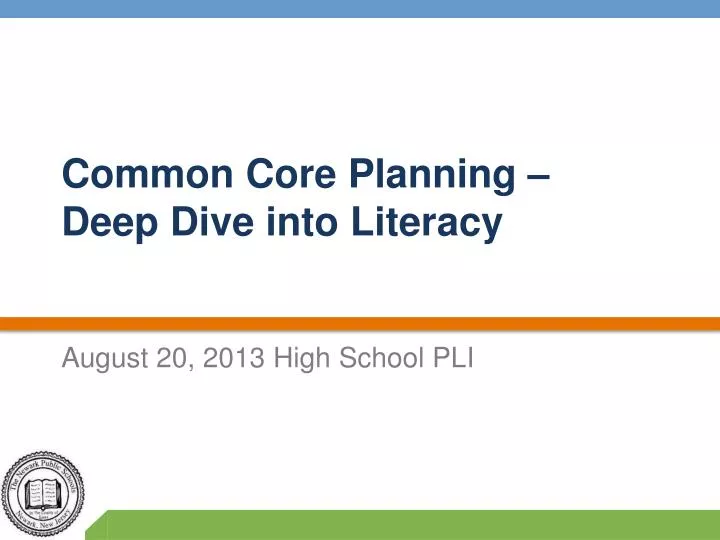 common core planning deep dive into literacy