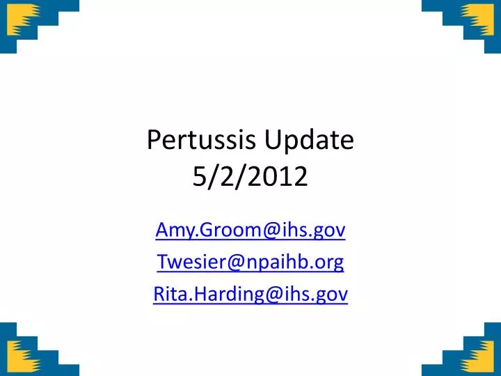 pertussis update 5 2 2012