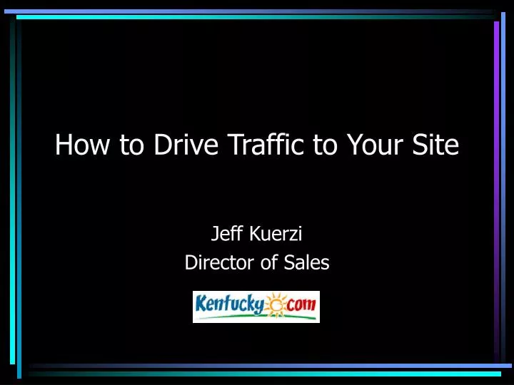 how to drive traffic to your site