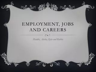 Employment, jobs and careers