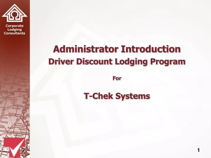 administrator introduction driver discount lodging program for t chek systems