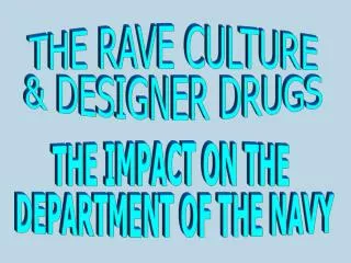 THE IMPACT ON THE DEPARTMENT OF THE NAVY