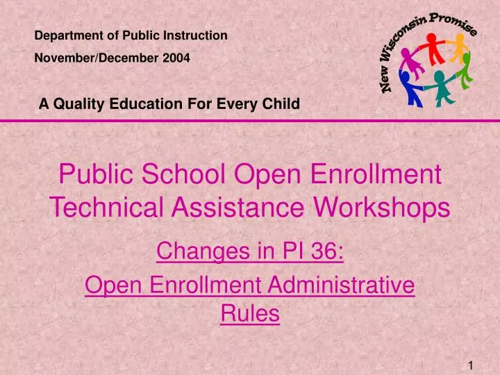 public school open enrollment technical assistance workshops